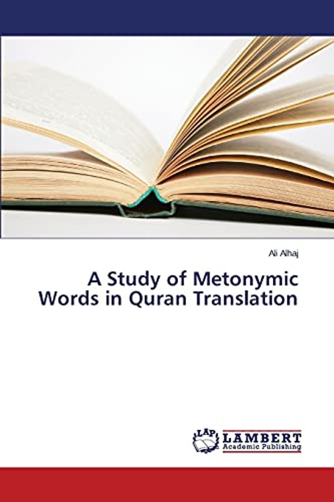 Study of Metonymic Words in Quran Translation